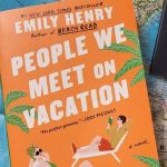 Emily Henry’s top five books ranked from worst to best