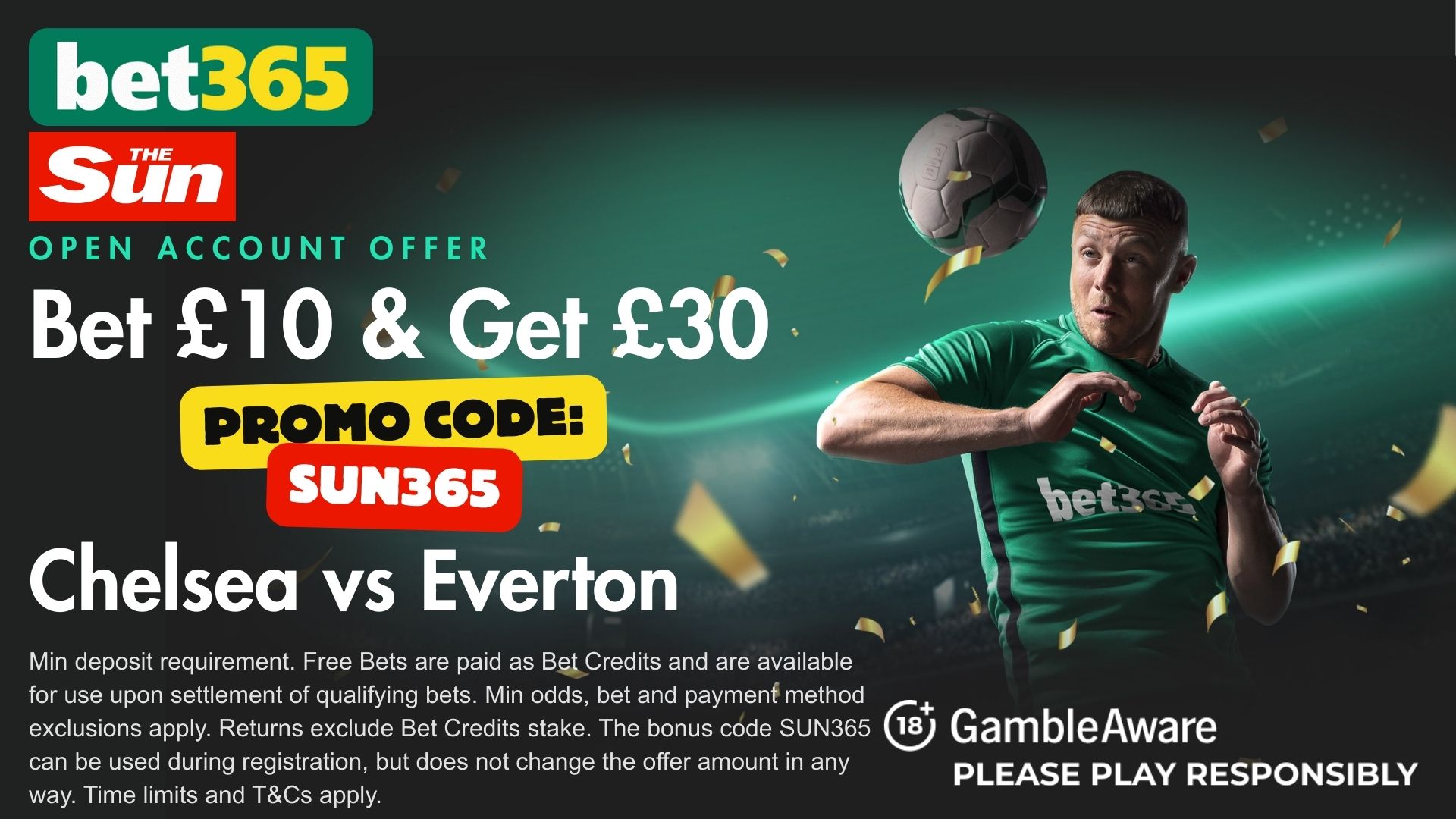 bet365 bonus code: Score £30 bonus for Chelsea vs Everton with code SUN365